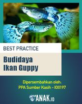 Best practice di PPA Sumber Kasih (IO0179) - Budidaya Ikan Guppy