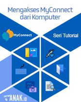 Tutorial MyConnect - Mengakses MyConnect dari komputer