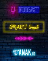 Podcast #4 - SMART Goal (Feat. Lina Sukmawijaya)