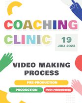 Coaching Clinic: Video Making Process