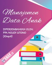 Best practice di PPA Ngudi Utomo (IO0916) - Manajemen Data Anak