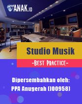 Best practice di PPA Anugerah (IO0958) - Studio Musik