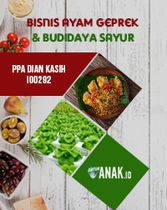 Best practice di PPA Dian Kasih (IO0292) - Bisnis Ayam Geprek dan Budidaya Sayur