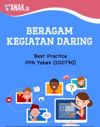 Best practice di PPA Yabes (IO0790) - Kegiatan Daring Selama Pandemi