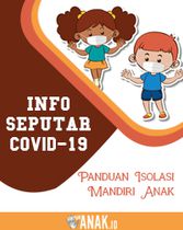 Panduan Isolasi Mandiri Anak