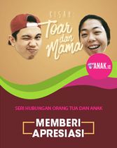 Toar dan Mama Series - Memberi Apresiasi