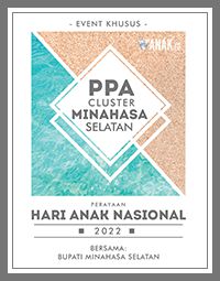 Perayaan Hari Anak Nasional 2022 PPA Cluster Minahasa Selatan bersama Bupati Minahasa Selatan