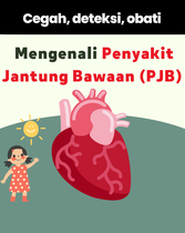 Penyakit Jantung Bawaan - Bagian 1