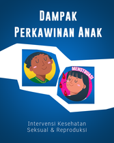 Video Pelatihan KSR_Sesi 2 Dampak Perkawinan Anak