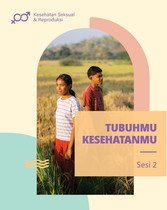 Sesi 2: Tubuhmu Kesehatanmu