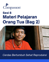 GUS Sesi 8 - Materi Pelajaran Orang tua (Bag 2)