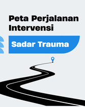 Perjalanan Intervensi Sadar Trauma