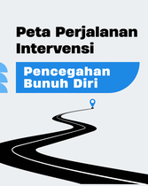 Perjalanan Intervensi Pencegahan Bunuh Diri