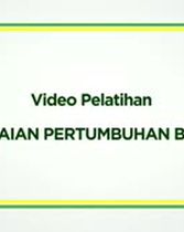 Penilaian Pertumbuhan Balita (VIDEO)